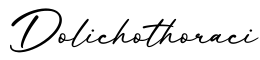 单词Dolichothoraci书写
