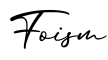 单词Foism书写