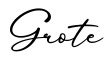 单词Grote书写