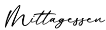 单词Mittagessen书写