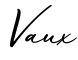 单词Vaux书写