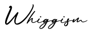 单词Whiggism书写