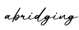 单词abridging书写