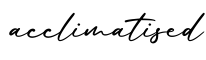 单词acclimatised书写