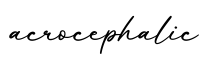 单词acrocephalic书写