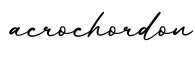 单词acrochordon书写