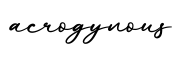 单词acrogynous书写