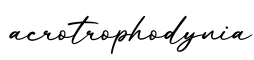 单词acrotrophodynia书写