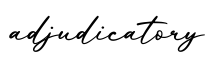 单词adjudicatory书写