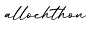 单词allochthon书写
