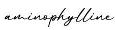单词aminophylline书写