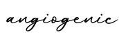 单词angiogenic书写