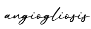 单词angiogliosis书写