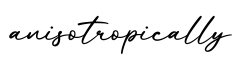 单词anisotropically书写