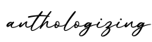 单词anthologizing书写