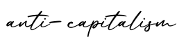 单词anti-capitalism书写
