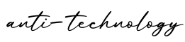 单词anti-technology书写