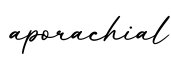 单词aporachial书写