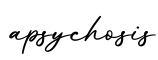 单词apsychosis书写