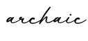 单词archaic书写