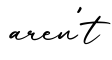 单词aren't书写