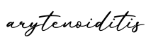 单词arytenoiditis书写