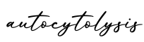 单词autocytolysis书写