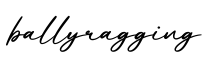 单词ballyragging书写