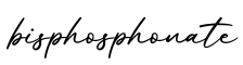 单词bisphosphonate书写