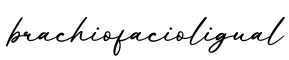 单词brachiofacioligual书写