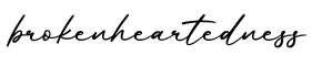 单词brokenheartedness书写