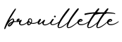 单词brouillette书写