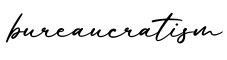 单词bureaucratism书写
