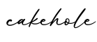单词cakehole书写