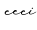 单词ceci书写