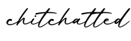 单词chitchatted书写