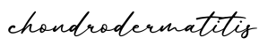 单词chondrodermatitis书写