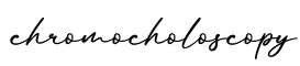 单词chromocholoscopy书写