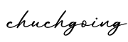 单词chuchgoing书写