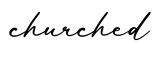 单词churched书写