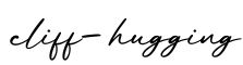 单词cliff-hugging书写