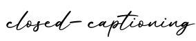 单词closed-captioning书写