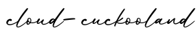 单词cloud-cuckooland书写
