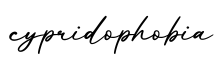 单词cypridophobia书写