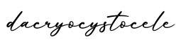 单词dacryocystocele书写