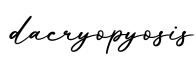 单词dacryopyosis书写