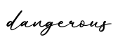 单词dangerous书写
