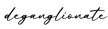 单词deganglionate书写