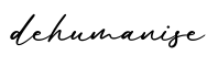 单词dehumanise书写