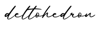 单词deltohedron书写